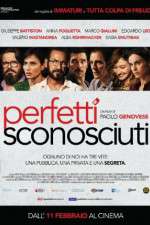 Watch Perfetti sconosciuti Putlocker