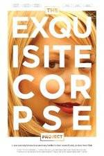 Watch The Exquisite Corpse Project Putlocker
