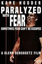 Watch Paralyzed with Fear Putlocker