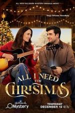 Watch All I Need for Christmas Putlocker
