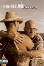 Watch David Cross Let America Laugh Putlocker
