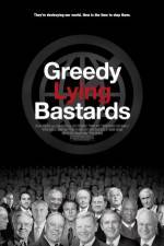 Watch Greedy Lying Bastards Putlocker