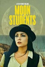 Watch Moon Students Putlocker