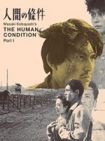 Watch The Human Condition I: No Greater Love Putlocker