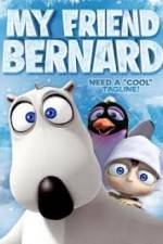 Watch My Friend Bernard Putlocker
