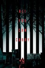 Watch All You Can Carry Putlocker