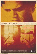 Watch Shotgun Stories Putlocker
