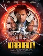 Watch Altered Reality Putlocker