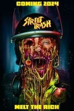Watch Street Trash Putlocker