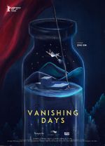 Watch Vanishing Days Putlocker