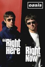 Watch Oasis: Right Here Right Now Putlocker