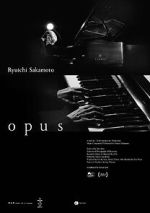 Watch Ryuichi Sakamoto: Opus Putlocker