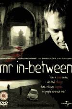 Watch Mr In-Between Putlocker