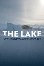 Watch The Lake at the Bottom of the World Putlocker