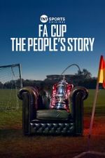 Watch FA Cup: The People\'s Story Putlocker