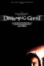 Watch Drowning Ghost Putlocker