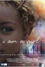 Watch I Am A Girl Putlocker