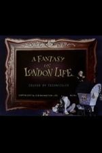 Watch A Fantasy on London Life Putlocker
