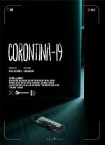 Watch Corontina 19 Putlocker
