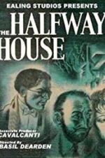 Watch The Halfway House Putlocker