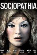 Watch Sociopathia Putlocker
