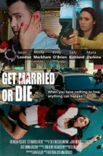 Watch Get Married or Die Putlocker