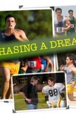 Watch Chasing a Dream Putlocker