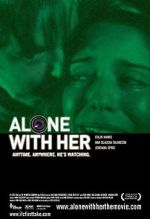 Watch Alone with Her Putlocker