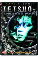 Watch Tetsuo the Iron Man Putlocker