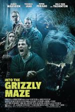 Watch Into the Grizzly Maze Putlocker