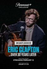 Watch Eric Clapton Unplugged... Over 30 Years Later (TV Special 2025) Putlocker