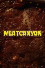 Watch Meatcanyon (Short 2025) Putlocker