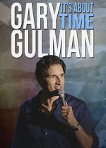 Watch Gary Gulman: It's About Time Putlocker