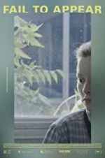 Watch Fail to Appear Putlocker