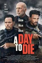 Watch A Day to Die Putlocker