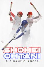 Watch Shohei Ohtani: The Game Changer Putlocker