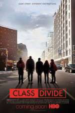 Watch Class Divide Putlocker