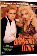 Watch Desperate Living Putlocker