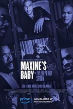 Watch Maxine\'s Baby: The Tyler Perry Story Putlocker