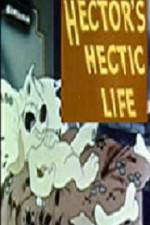 Watch Hector's Hectic Life Putlocker