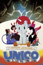Watch The Fantastic Adventures of Unico Putlocker