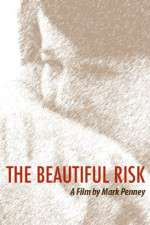 Watch The Beautiful Risk Putlocker