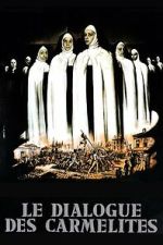 Watch The Dialogue of the Carmelites Putlocker