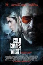 Watch Cold Comes the Night Putlocker