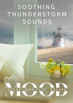 Watch Soothing Thunderstorm: Mood - Relax, Meditate, Escape Putlocker