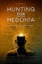 Watch Hunting for Hedonia Putlocker