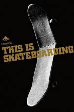 Watch Emerica - This Is Skateboarding Putlocker