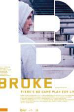 Watch Broke Putlocker