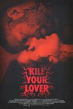 Watch Kill Your Lover Putlocker