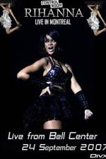 Watch Rihanna - Live Concert in Montreal Putlocker
